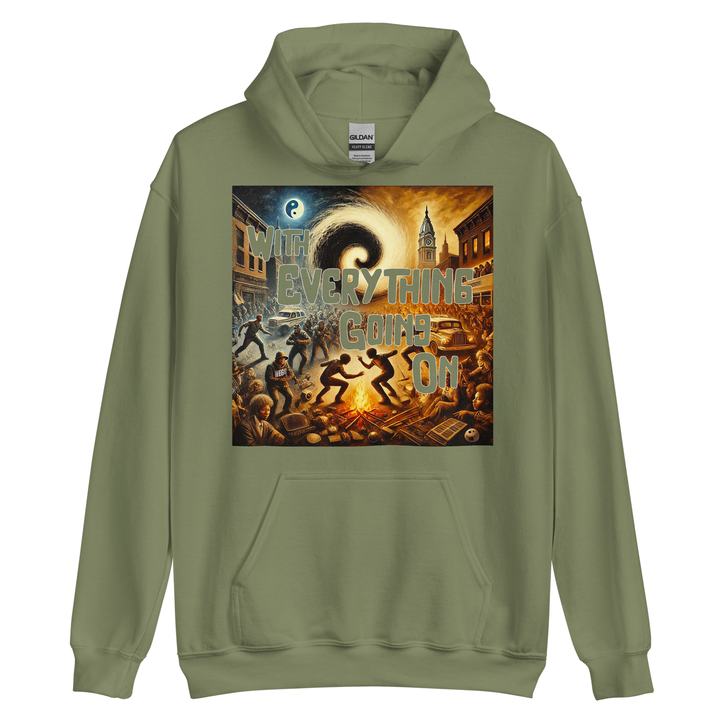 "With Everything Going On" Hoodie